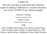 The role of people as individual and collective agents in making a difference to societal outcomes, also in the COVID-19 era: African insights
