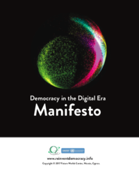 Manifesto: Democracy in the Digital Era